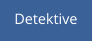 Detektive
